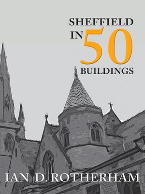 cover image of Sheffield in 50 Buildings